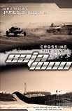 Crossing the Line Baja 1000