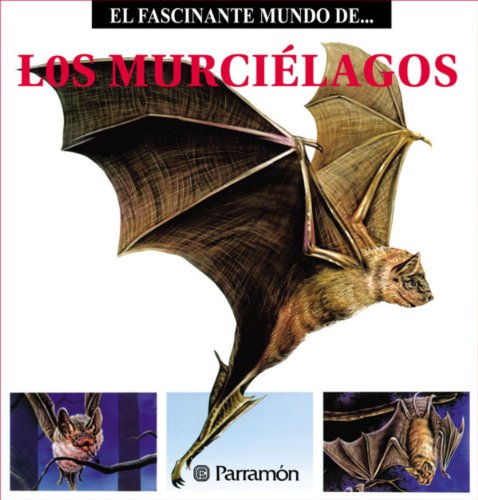 Los Murciélagos (Spanish Edition)