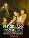 Physicians and Society: A History of the Royal College of Physicians of Edinburgh