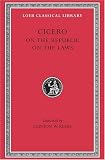 Buy : Cicero: De re Publica (On the Republic) , De Legibus (On the Laws) (Loeb Classical Library No. 213)