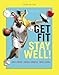 Get Fit, Stay Well! Brief Edition (3rd Edition)