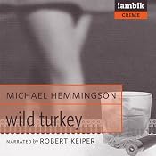 Wild Turkey | [Michael Hemmingson]