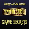 Grave Secrets: Deadtime Stories