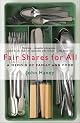 Fair Shares for All: A Memoir of Family and Food