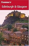 Frommer's Edinburgh and Glasgow (Frommer's Complete)
