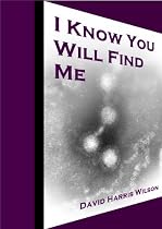 I Know You Will Find Me-From Free Kindle Books Library