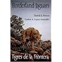 Borderland Jaguars: Tigres de la Frontera