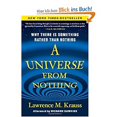 A Universe from Nothing: Why There Is Something Rather than Nothing