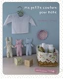 Ma petite couture pour b�b�