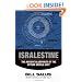 Isralestine: The Ancient Blueprints of the Future Middle East