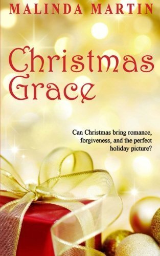 Christmas Grace by Malinda Martin (2013-11-22)
