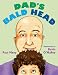 Dad's Bald Head