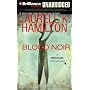 Blood Noir (Anita Blake Vampire Hunter)