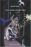 Into the Woods: Erotic Fairytales and Other Stories