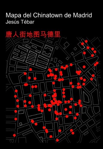Mapa del Chinatown de Madrid (Spanish Edition)