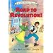 Road to Revolution! (Cartoon Chronicles of America)