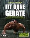 Fit ohne Geräte: Trainieren mit dem eigenen Körpergewicht