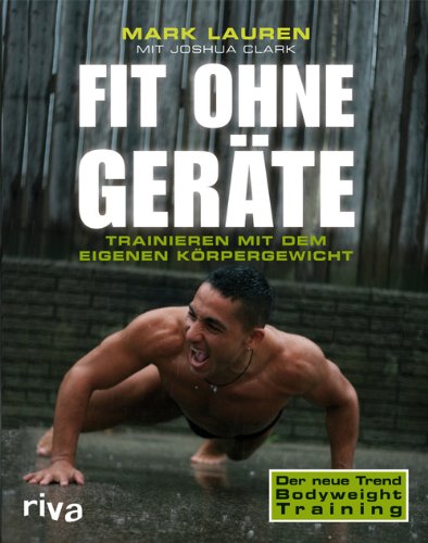 Buch - Cover Fit ohne Geräte: Trainieren mit dem eigenen Körpergewicht - Joshua Clark - Riva