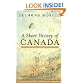 A Short History of Canada: Sixth Edition