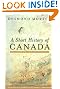 A Short History of Canada: Sixth Edition