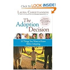 The Adoption Decision: 15 Things You Want to Know Before Adopting
