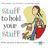 Stuff to Hold Your Stuff (Planet Girl)