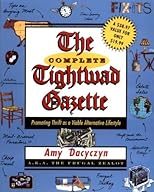 The Complete Tightwad Gazette