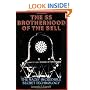 The SS Brotherhood of the Bell: Nasa's Nazis, JFK, And Majic-12