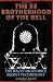 The SS Brotherhood of the Bell: The Nazis' Incredible Secret Technology