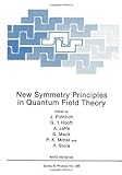 New symmetry principles in quantum field theory