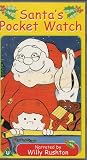 Santa`s Pocket Watch [VHS]