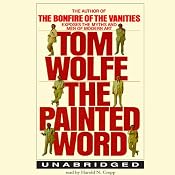 The Painted Word | [Tom Wolfe]