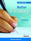 Better writing : a step-by-step approach to improving writing skills