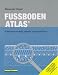 FUSSBODEN ATLAS, 2 Bde.