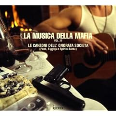 Le Canzoni dell' Onorata Societ�