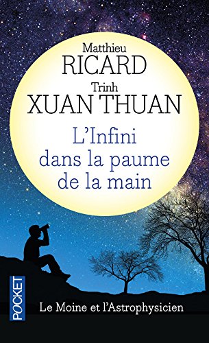 L'Infini dans la paume de la main - Le moine et l'astrophysicien francais L'Infini dans la paume de la main - Le moine et l'astrophysicien francais