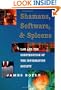 Shamans, Software and Spleens : Law and the Construction of the Information Society
