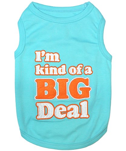 Parisian Pet I'm Kind of a Big Deal T-Shirt, Small