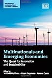 Multinationals and emerging economies : the quest for innovation and sustainability