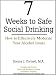 7 Weeks to Safe Social Drinking: How to Effectively Moderate Your Alcohol Intake