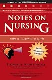 Notes on Nursing: What it is and What it is not