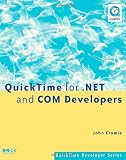 QuickTime for .NET and COM Developers (QuickTime Developer Series)