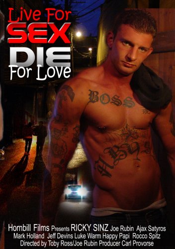 Live For Sex Die For Love