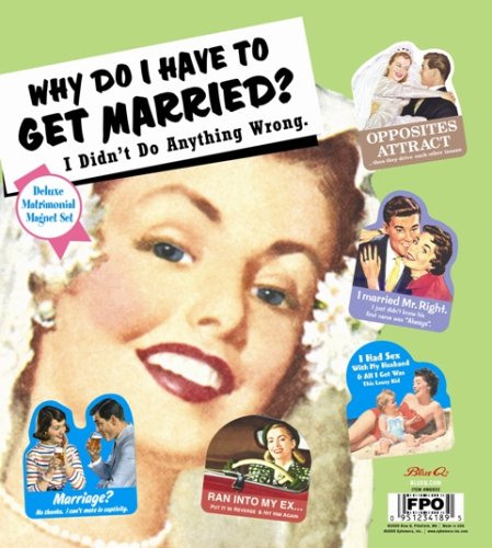 Blue Q - Why Get Married Magnet Set