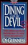 Dining with the Devil: The Megachurch Movement Flirts with Modernity (Hourglass Books)