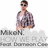 How We Play (Original Mix)