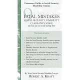 9 Fatal Mistakes Social Security Disability Claimants Make and How You Can Avoid Making Them (Spanish, French, Italian, German, Japanese, Russian, Ukrainian, ... Gujarati, Bengali and Korean Edition)