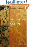 Ornithologie du salon: Synonymie, des...