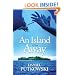 An Island Away