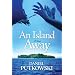 An Island Away